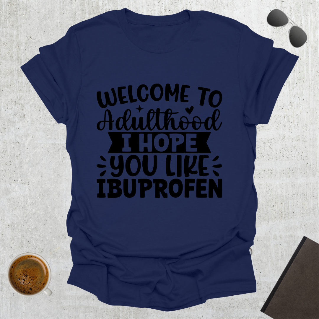 Adulthood T-Shirt