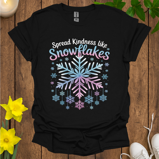 Spread Kindness Like Snowflakes T-Shirt