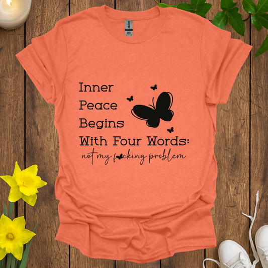 Not My Problem T-Shirt