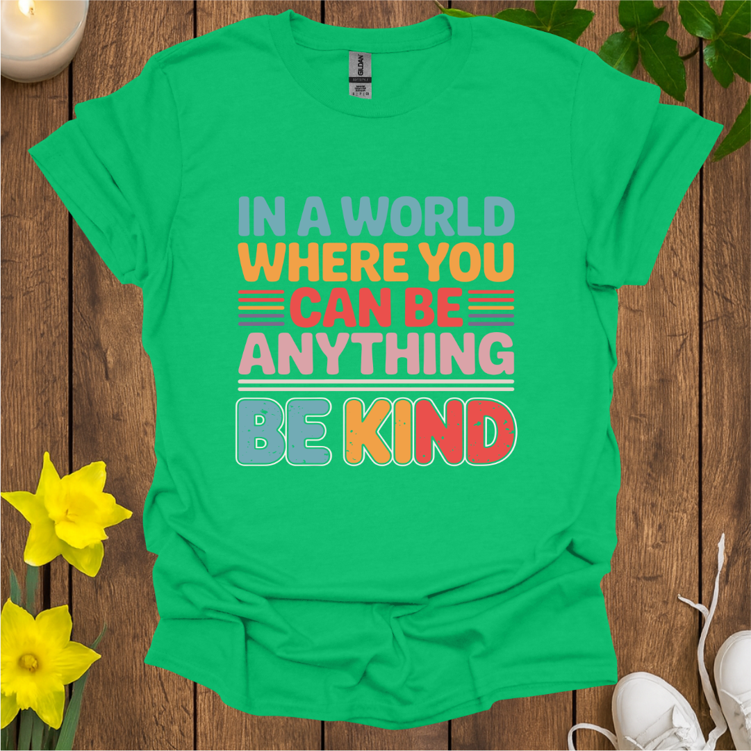 Be Kind T-Shirt