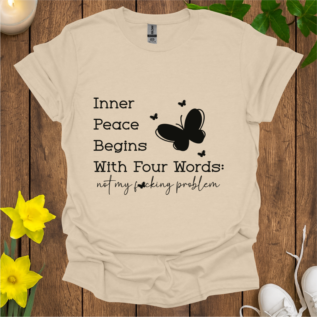 Not My Problem T-Shirt