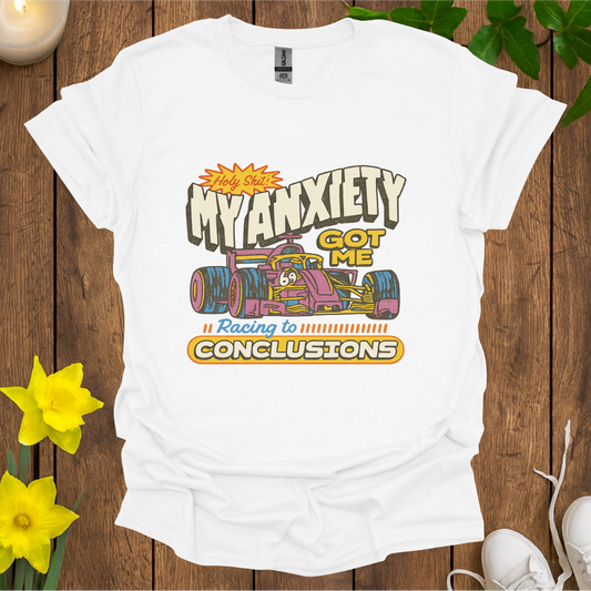 Holy Sh*t My Anxiety T-Shirt