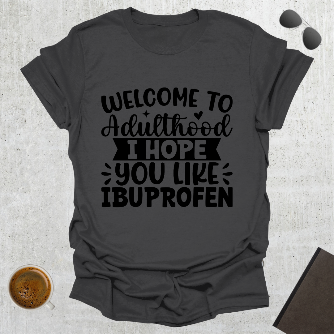 Adulthood T-Shirt