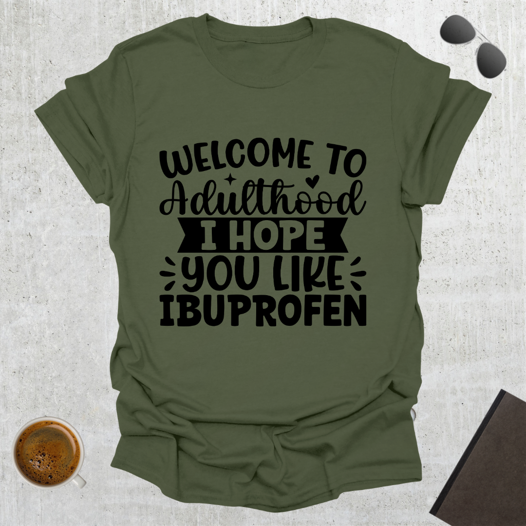 Adulthood T-Shirt