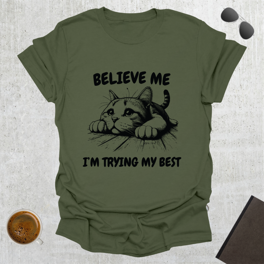 Trying My Best T-shirt