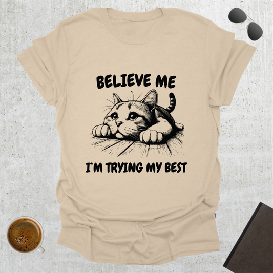 Trying My Best T-shirt