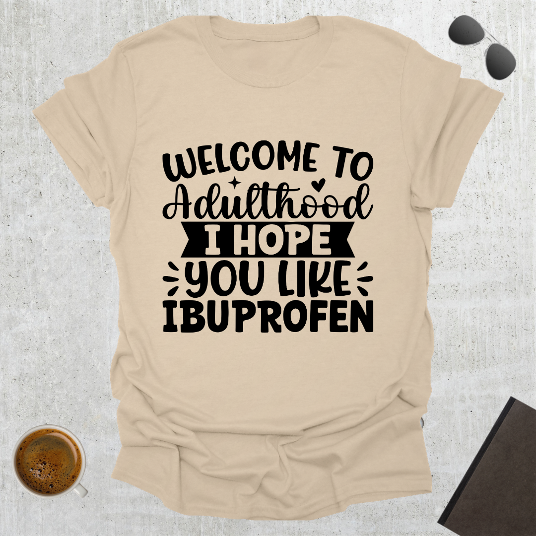 Adulthood T-Shirt