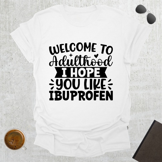 Adulthood T-Shirt