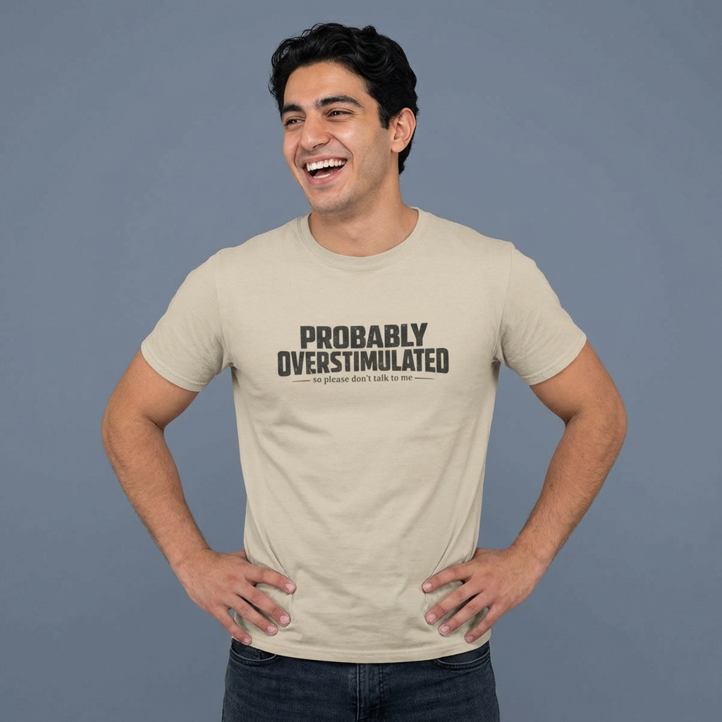 Overstimulated T-Shirt