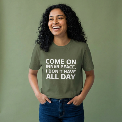 Come On Inner Peace T-Shirt