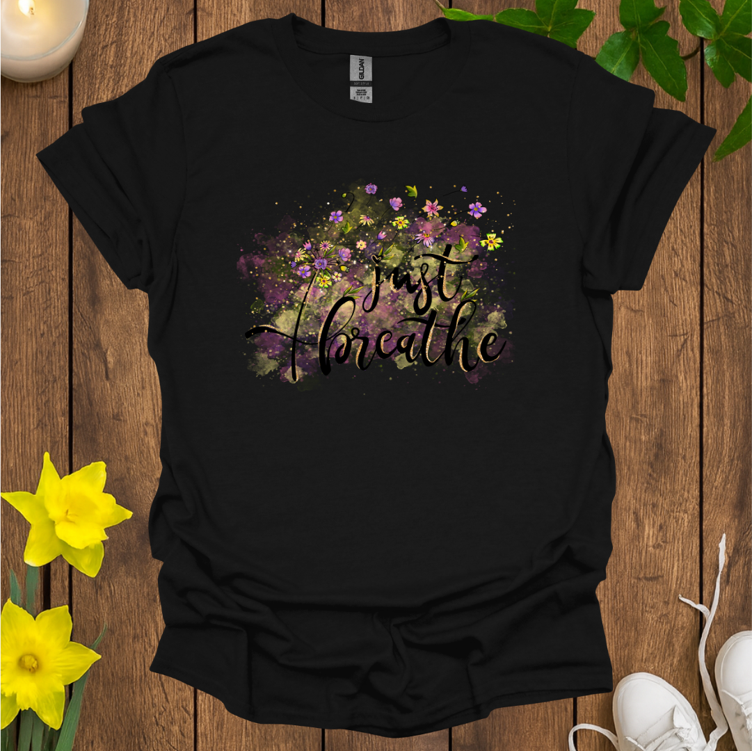 Just Breathe T-Shirt