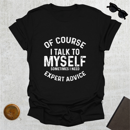 Talking To Myself T-Shirt