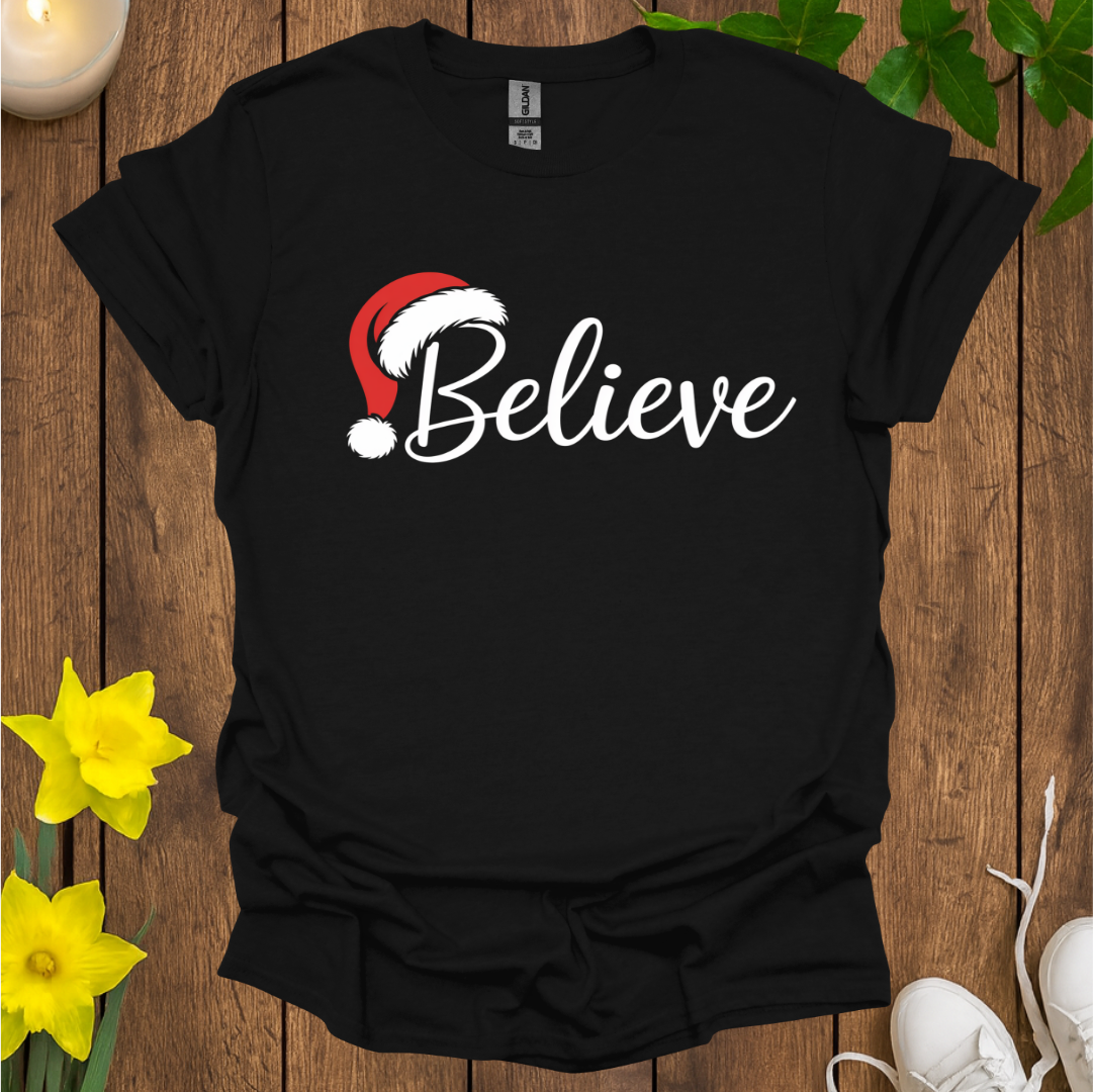 Believe T-Shirt