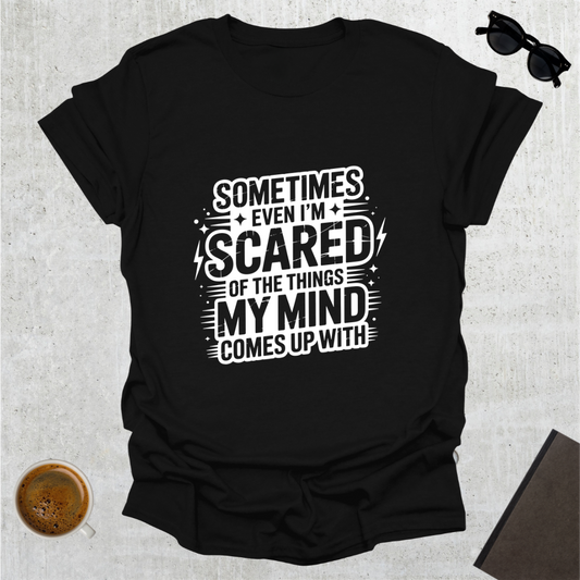Scared Mind T-Shirt