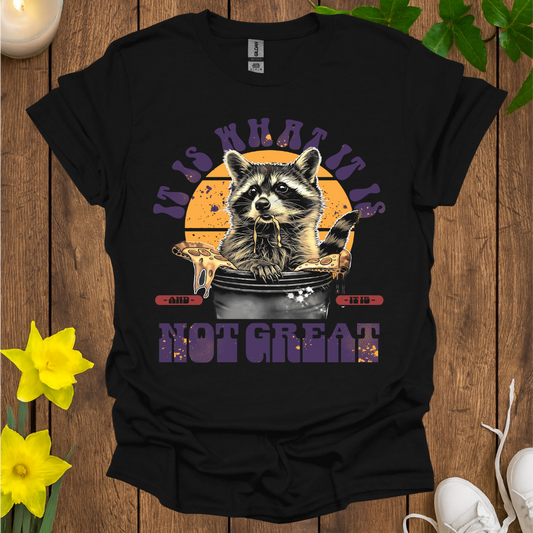 It Is What It Is T-Shirt