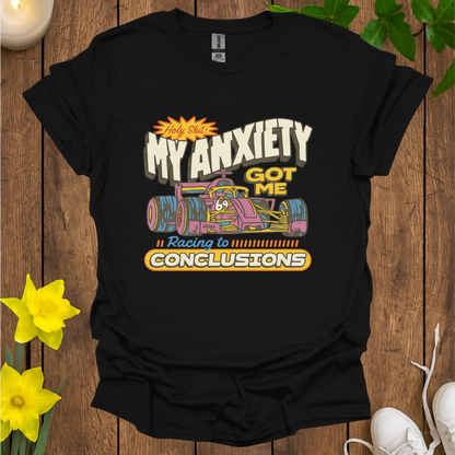 Holy Sh*t My Anxiety T-Shirt