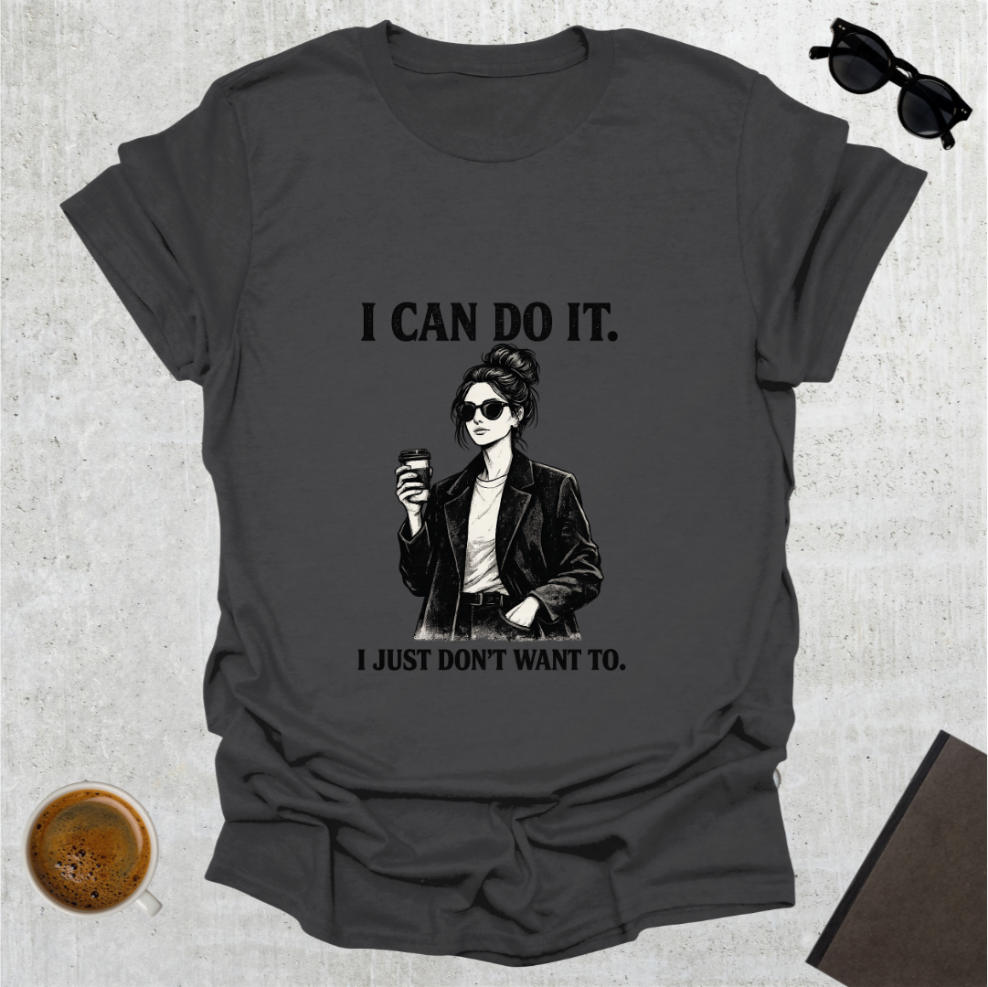 I Can Do It T-Shirt