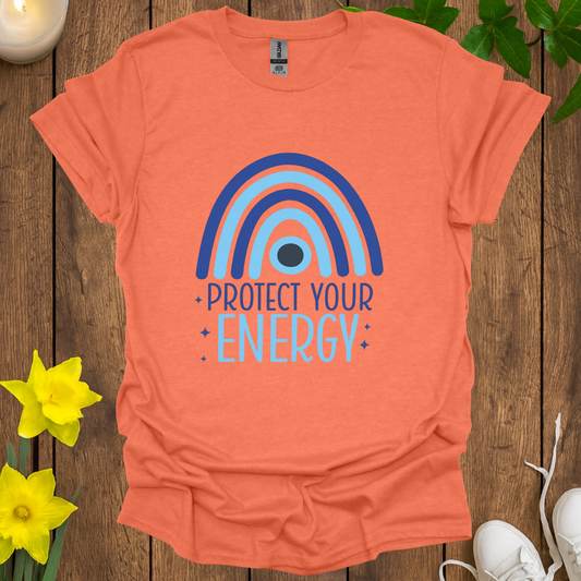 Protect Your Energy T-Shirt