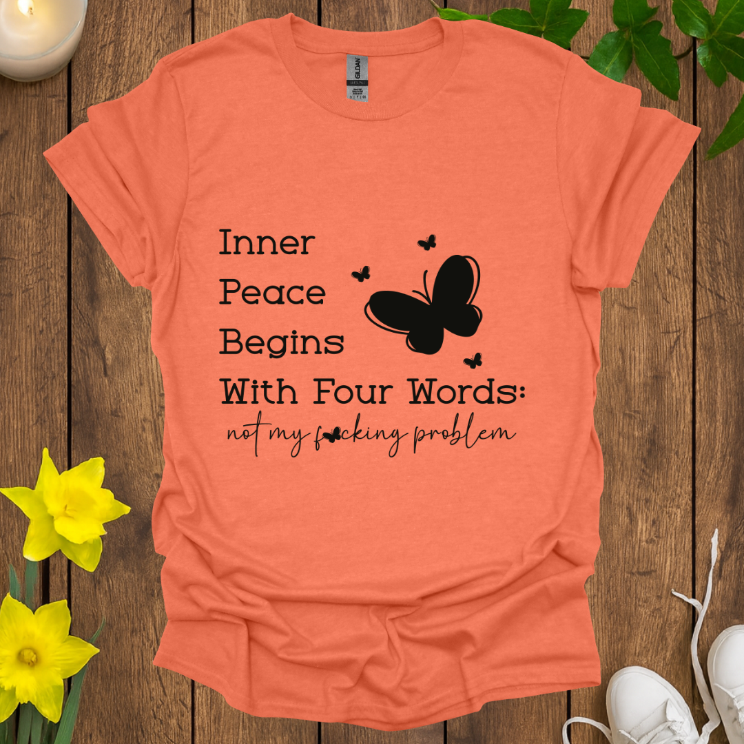 Not My Problem T-Shirt