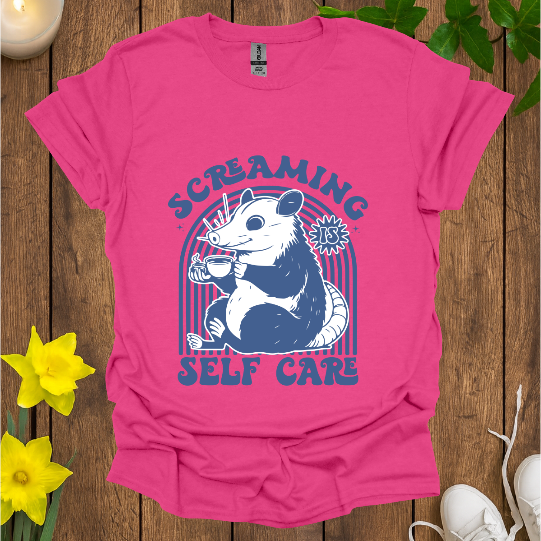 Screaming Self Care T-Shirt