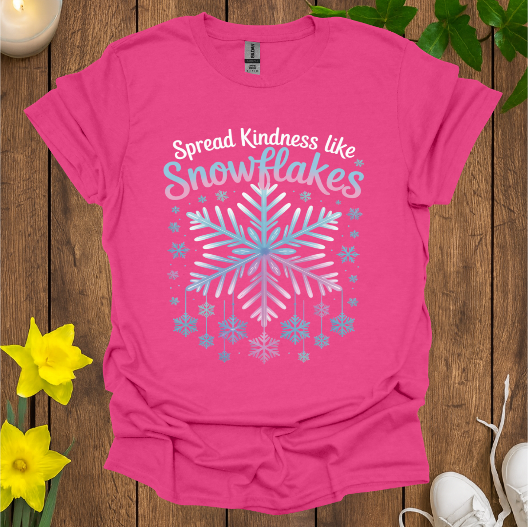 Spread Kindness Like Snowflakes T-Shirt
