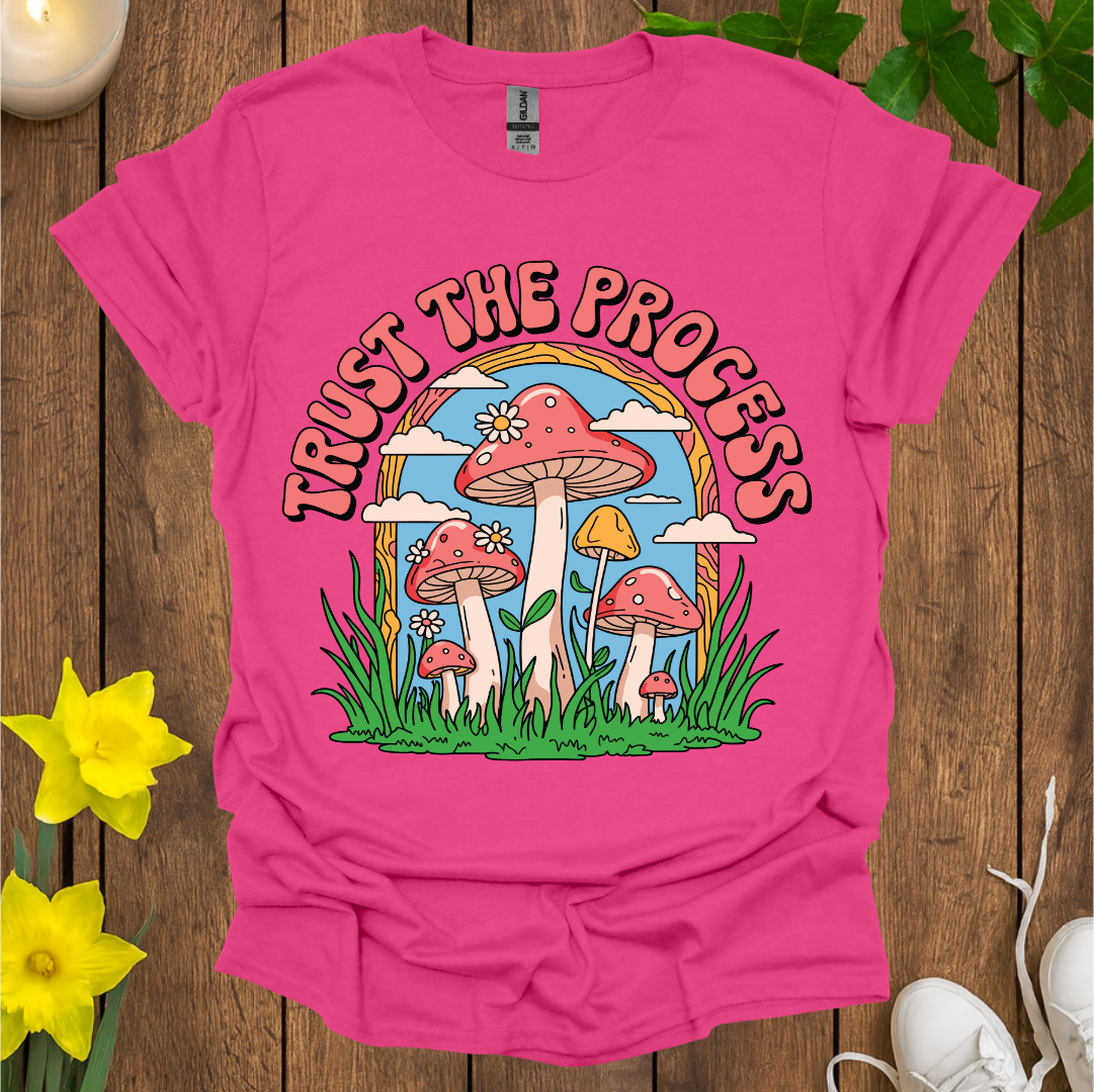 Trust the Process T-Shirt