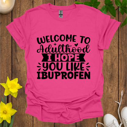 Adulthood T-Shirt
