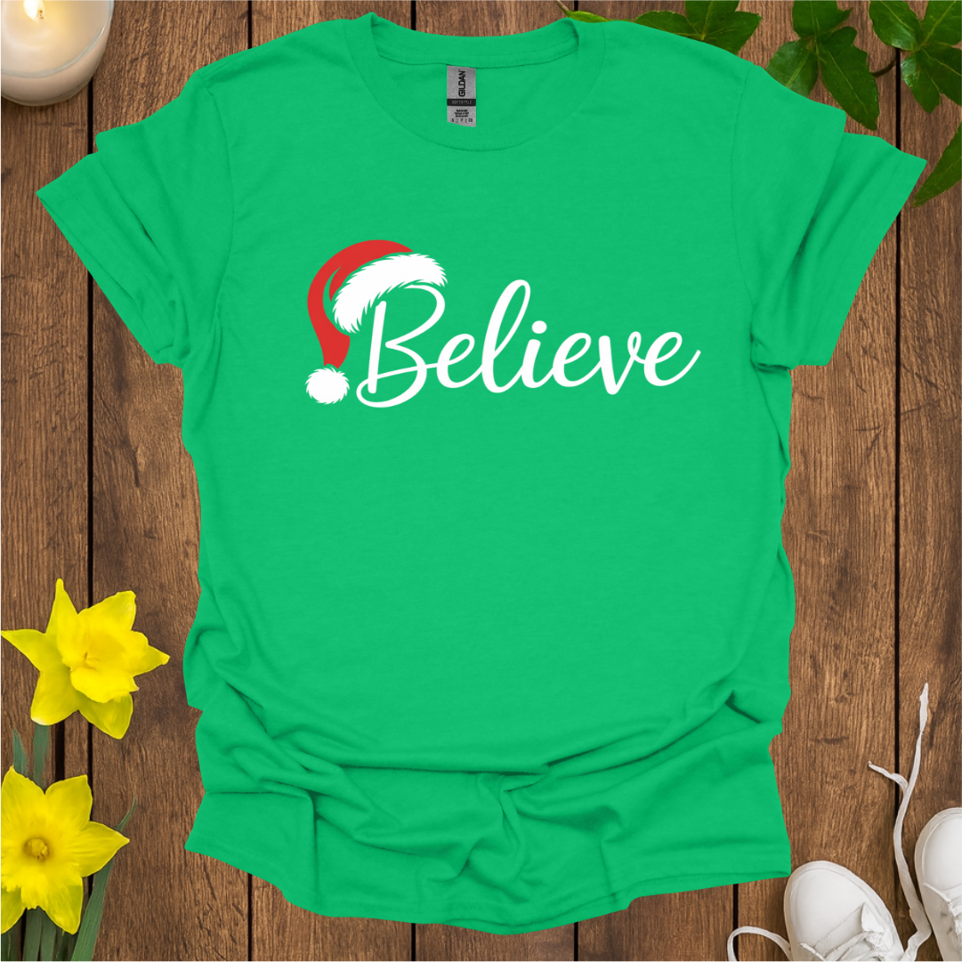 Believe T-Shirt
