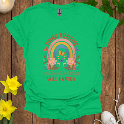 Think Positive T-Shirt