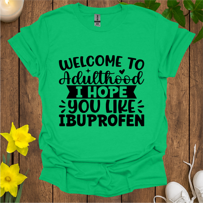 Adulthood T-Shirt