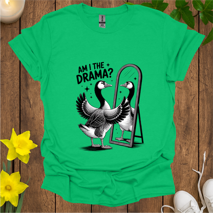 Am I The Drama T-Shirt