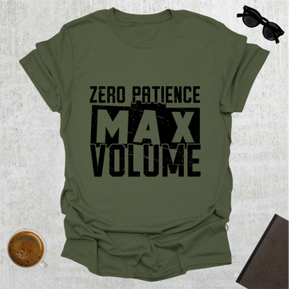 Zero Patience T-Shirt