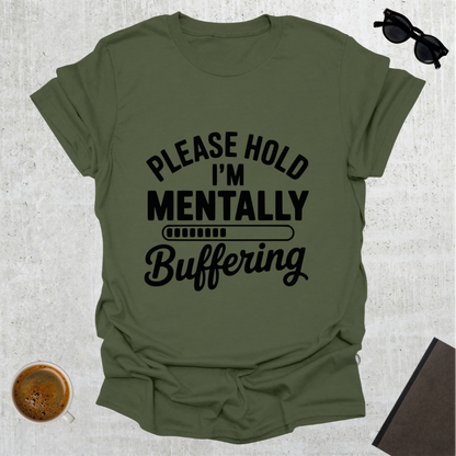 Mentally Buffering T-Shirt