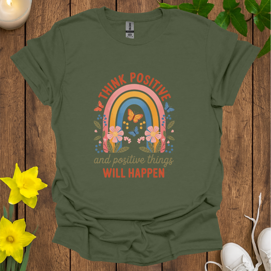 Think Positive T-Shirt