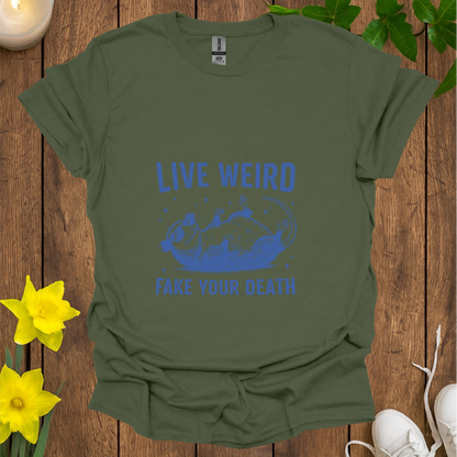 Live Weird T-Shirt