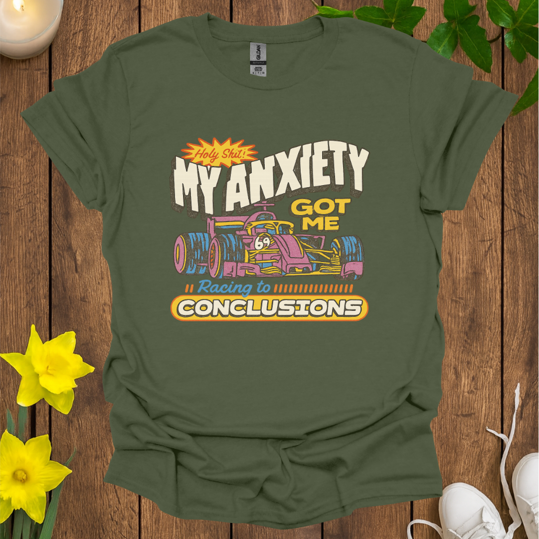 Holy Sh*t My Anxiety T-Shirt