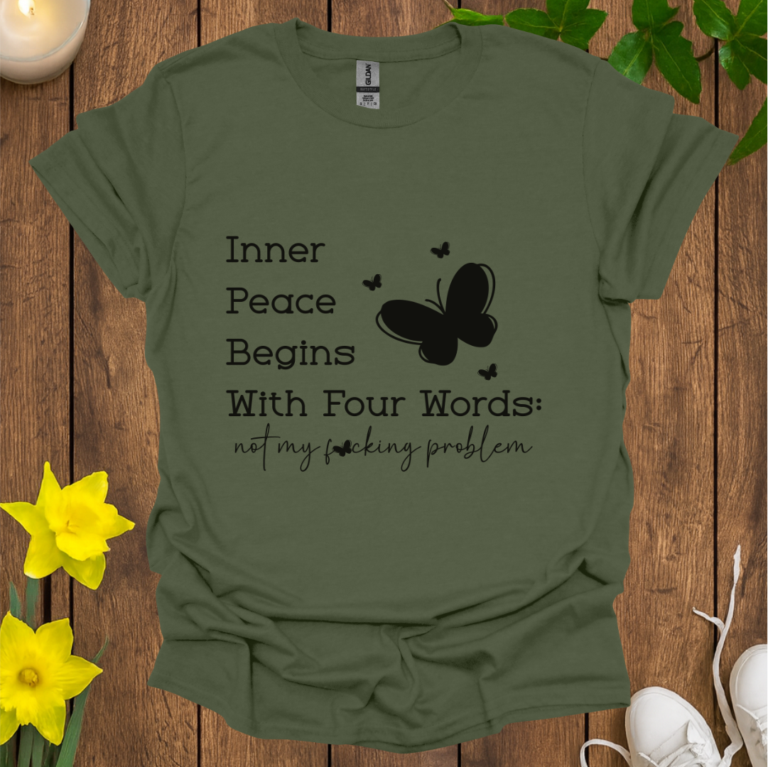 Not My Problem T-Shirt