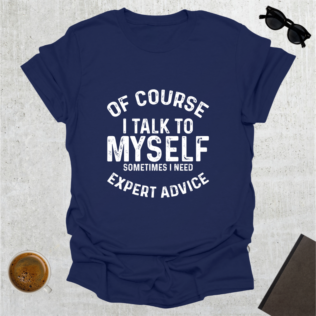 Talking To Myself T-Shirt