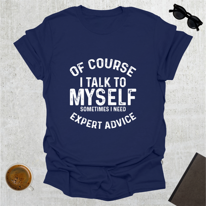 Talking To Myself T-Shirt