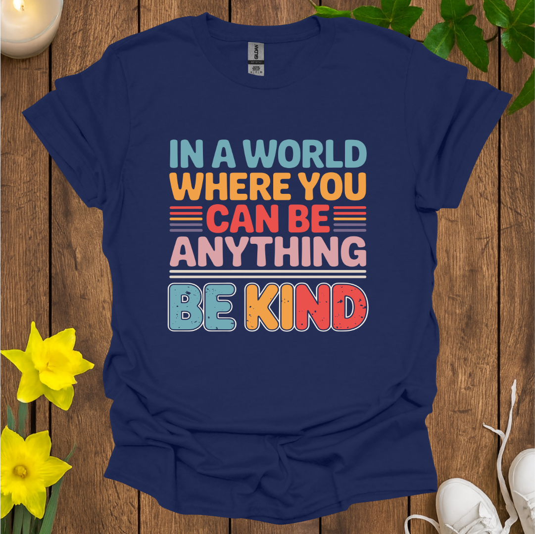Be Kind T-Shirt