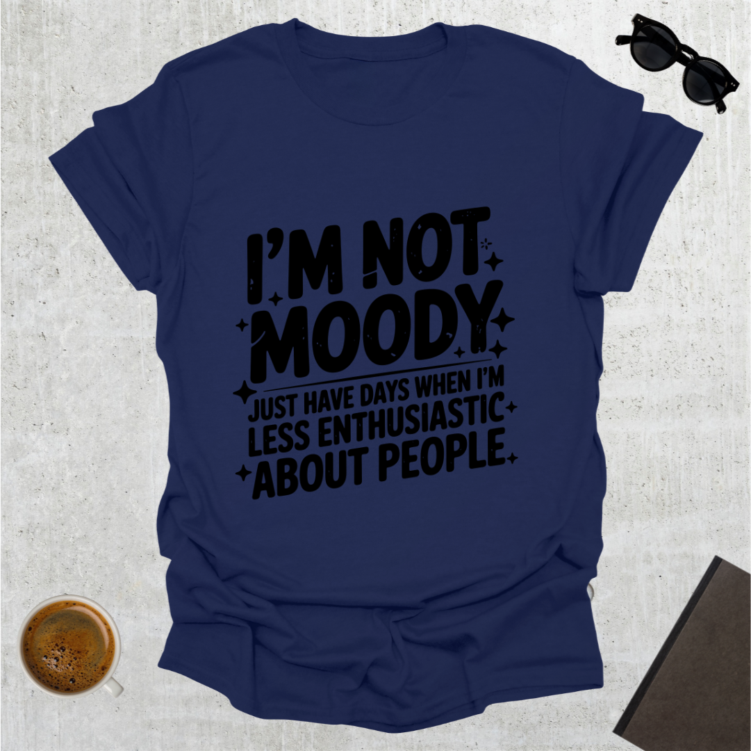 Moody T-Shirt