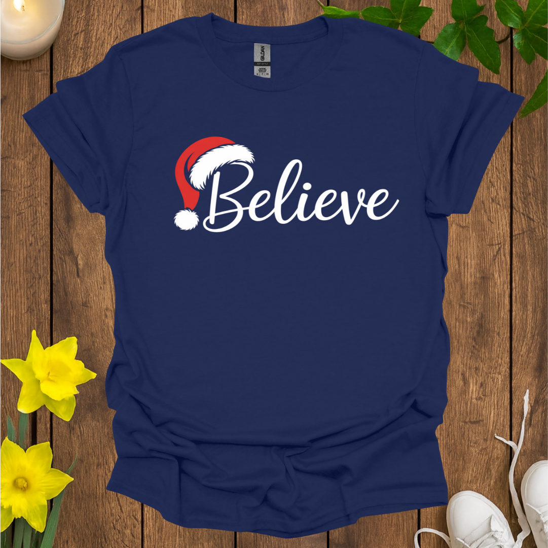 Believe T-Shirt