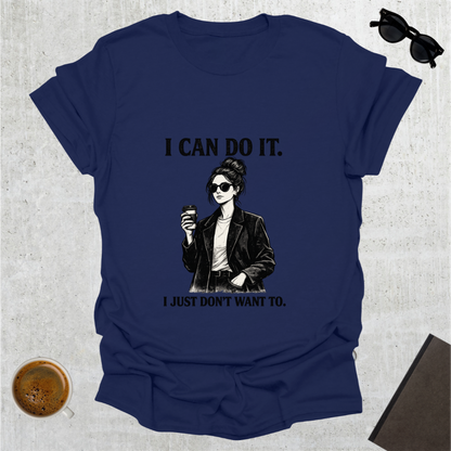 I Can Do It T-Shirt