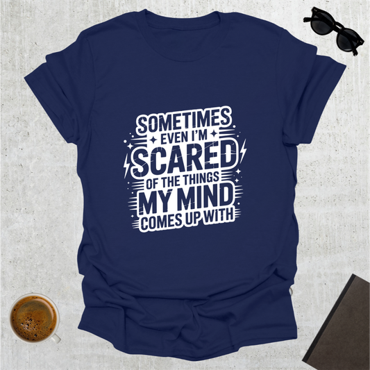 Scared Mind T-Shirt
