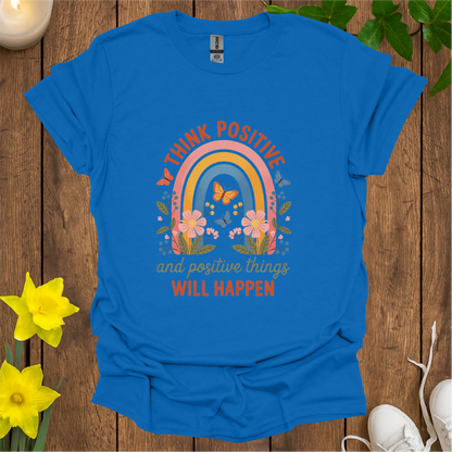 Think Positive T-Shirt