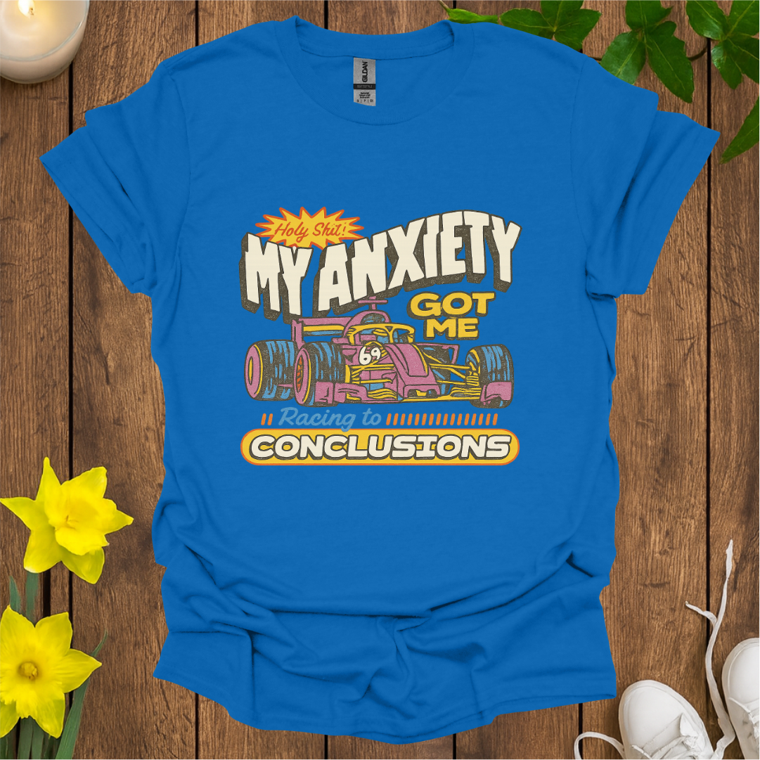 Holy Sh*t My Anxiety T-Shirt