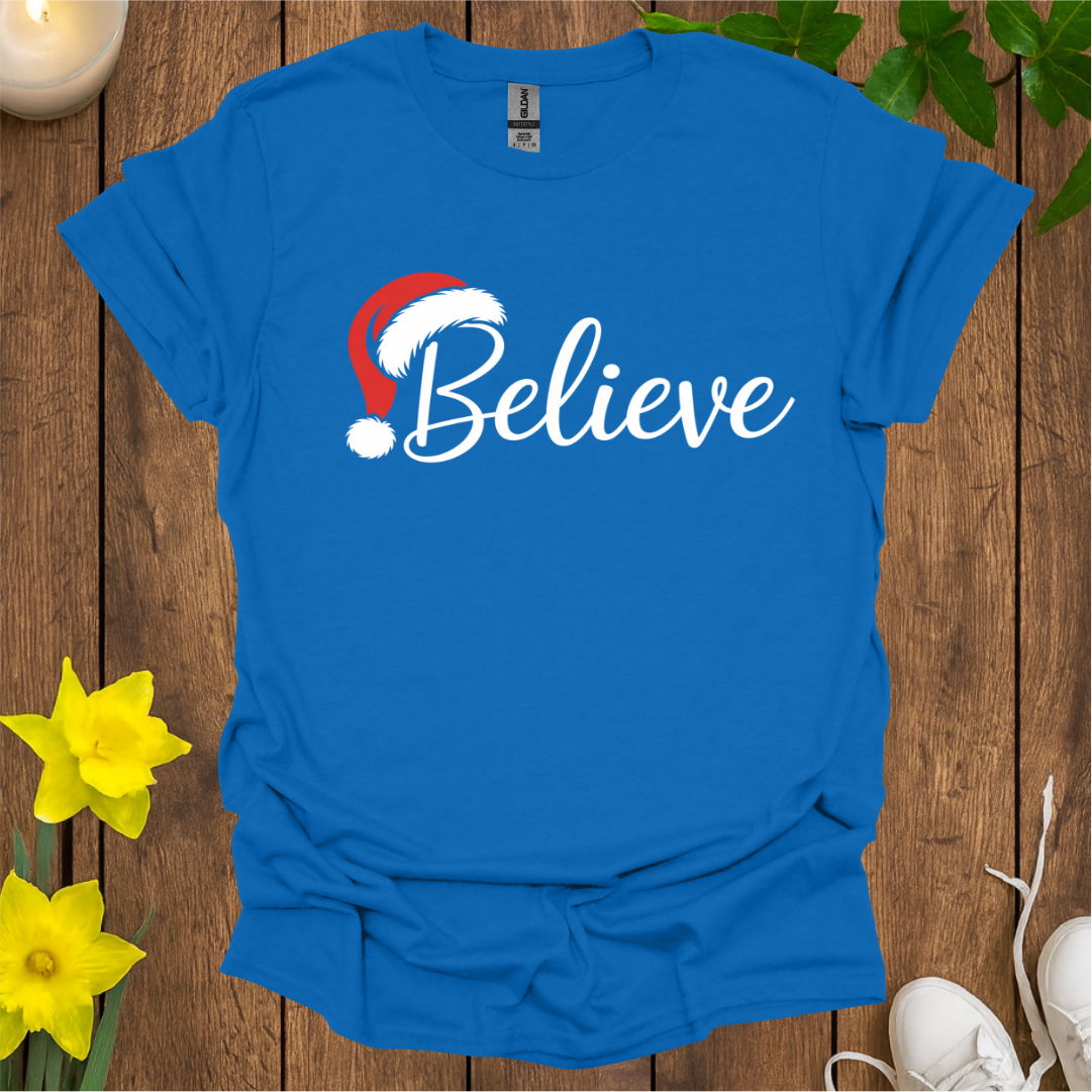 Believe T-Shirt