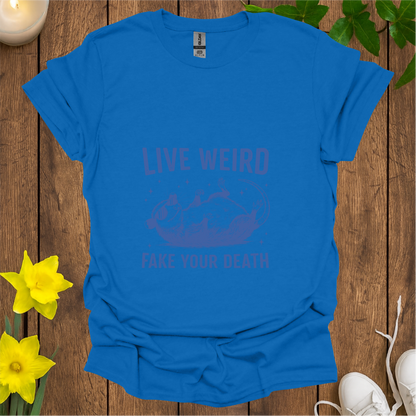 Live Weird T-Shirt