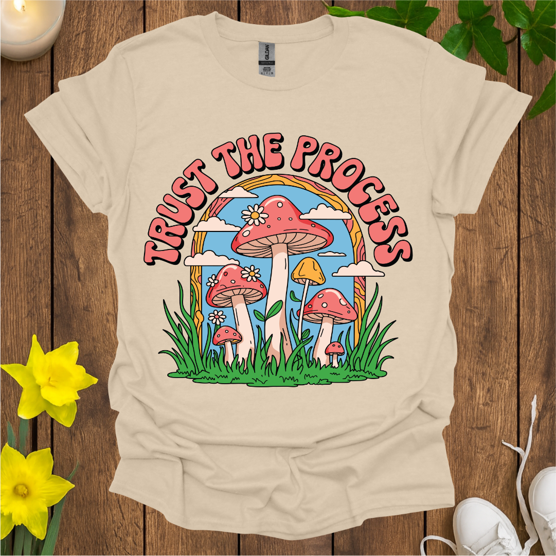 Trust the Process T-Shirt