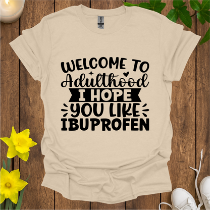 Adulthood T-Shirt